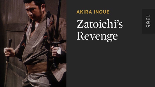25 days of Zatoichi The Blind Swordsman: # 10 Zatoichi's Revenge
